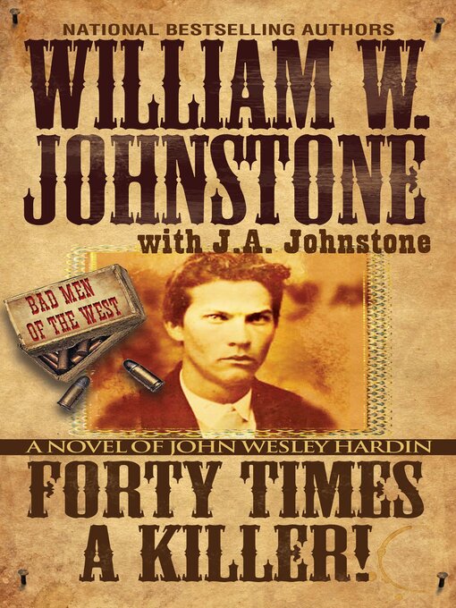 Title details for Forty Times a Killer! by William W. Johnstone - Available